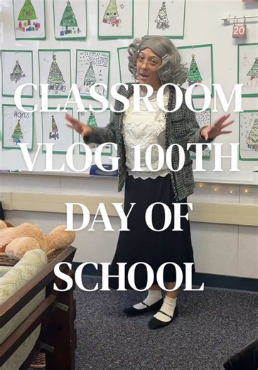 Classroom Vlog: Celebrating the 100th Day of School