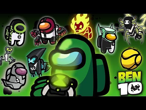 🔥Among Us : But It's BEN 10 !! [Cartoon Animation]