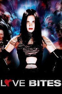 Love Bites (2006) - Movie