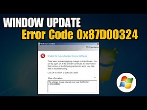 How To Fix Windows Update Error 0x87D00324