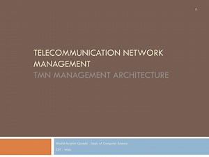 PPT - Telecommunication Network Management tmn management architecture PowerPoint Presentation - ID:6849650
