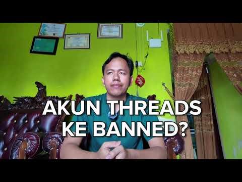 AKUN THREADS KE BANNED? INI SOLUSINYA