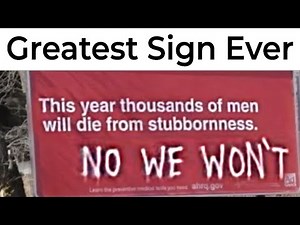 SIGNS THAT ARE WAY TOO FUNNY