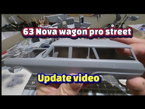 Model car build. 63 Nova wagon pro street update video.