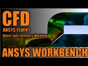 CFD Flow Simulation for Beginners: Water Tight Geometry Workflow in ANSYS Fluent