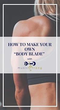 How to Make Your Own "Body Blade"