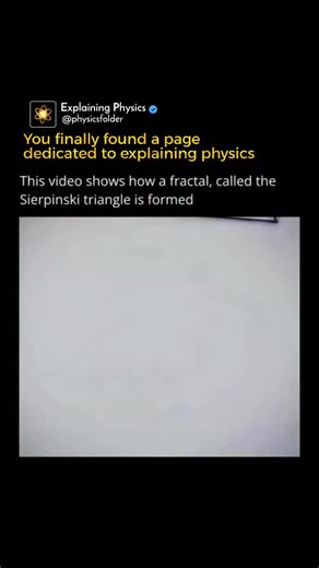 Physics | Mathematics | Science on Instagram: "Follow @Physicsfolder to learn physics 🧠💫 The Sierpiński triangle is a classic fractal created by repeatedly removing the central triangle from a larger one. It starts with a single equilateral triangle; then the triangle is divided into four smaller equal triangles, and the middle one is taken out. This process is repeated over and over on each remaining triangle, producing a pattern with infinitely many holes. The shape is self-similar, meaning 