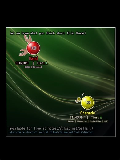 Hand vs Grenade -- Hand: Hands move semi-randomly and independently. Hands randomly punch directly forwards. An idle hand will prepare to grab a ball if it's close, then throw it at an opposite wall at very high speed if the grab is successful. Grenade: Throws grenades. Grenades bounce around for up to 3 seconds before exploding. If a grenade takes damage, it will explode immediately. Explosions can trigger other grenades, and deal 70% damage to the thrower as well. join the discord! https://pla