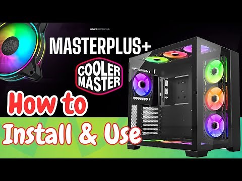 How to Install Cooler Master Master Plus Software | Step-by-Step Guide