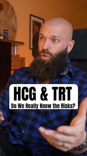 HCG & TRT: Do We Really Know the Risks?