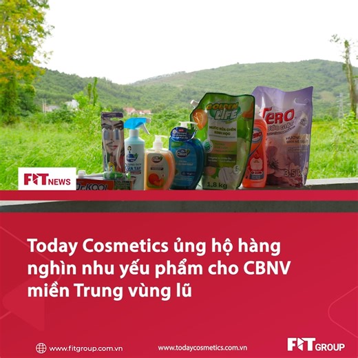 Ngày 28/11/2025, Today Cosmetics phối hợp cùng F.I.T Group và Vikoda tổ chức chương trình “Gửi yêu thương đến CBNV vùng lũ”. Trong chương trình, 248.440.000 đồng nhu yếu phẩm gồm: nước rửa tay, nước giặt, nước rửa chén, kem đánh răng… thuộc các nhãn hàng được sản xuất bởi Today Cosmetics đã được trao tặng, giúp cho những CBNV miền Trung bão lũ sớm vượt qua giai đoạn thách thức, tạo động lực để ổn định lại cuộc sống và quay lại công việc. | FIT Group