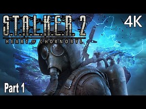 Stalker 2: Heart of Chornobyl Gameplay Walkthrough Part 1 No Commentary 4K (Full Game)