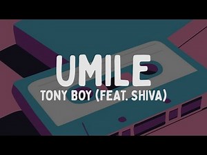 Tony Boy - UMILE feat. Shiva (Testo/Lyrics)