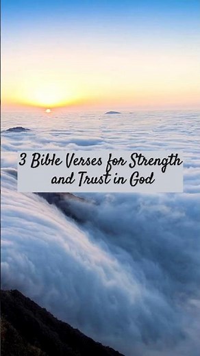 3 Bible Verses for Strength and Trust in God | Powerful Christian Inspiration