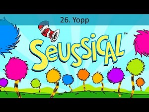 26. Yopp - Seussical Jr LYRICS