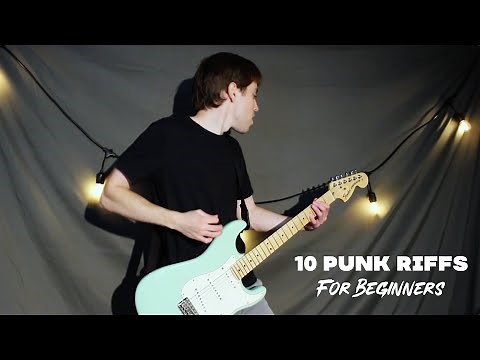 10 Punk Riffs For Beginners