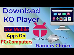 Download KO Player | Android Emulator For PC/Laptop | Special Gamers Choice