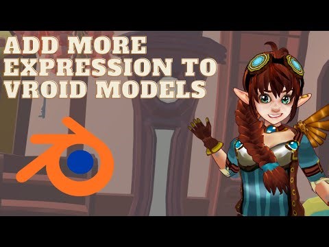 How to add More Expressions to Vroid Vtuber Models For Free With Blender And Unity