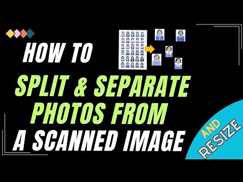 How to Split & Separate Photos from a Scanned Image - 3 Best Methods Explained - with Resizing