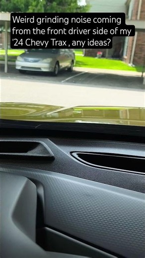 '24 Chevy Trax grinding issue