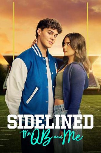 Sidelined: The QB and Me (2024) - Movie