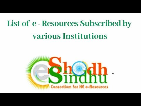 How to view, download E resources list subscribed by various Institutions from e Shodh Sindhu ?