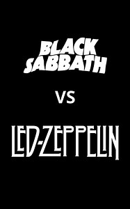 Black Sabbath or Led Zeppelin ? Heavy Metal Hard Rock m/ | Heavy Metal Hard Rock