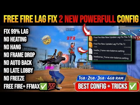 Free fire Lag Fix New CONFIG 🔥 - Fix Lag Problem In Free Fire | How To Fix Lag 2Gb 3gb 60fps✅
