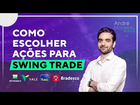 SWING TRADE - Como escolher as melhores Ações para Operar