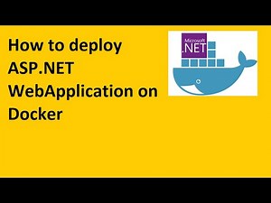 How to deploy ASP NET Web Application on Docker Container