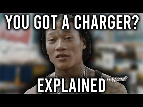 You Got A Charger? Meme EXPLAINED!