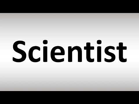 How to Pronounce Scientist