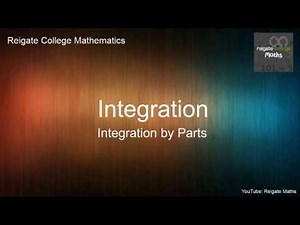 Y2 A Level Maths: Integration by parts