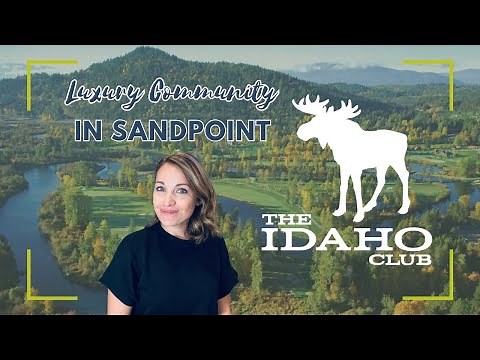The Idaho Club - A Glimpse into Sandpoint's Luxury Golf Community!