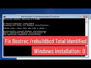 Fix bootrec /rebuildbcd Toal Identified Windows Installation: 0 In Windows 7