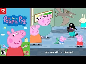My Friend Peppa Pig [77] Switch Longplay