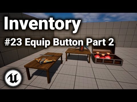 Equip Button #2 Tutorial (Full Inventory Series Part 23) - Unreal Engine 5.4+