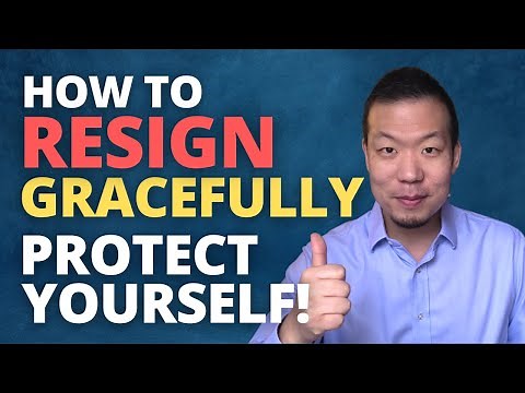 How to Resign Professionally (and Protect Yourself!)