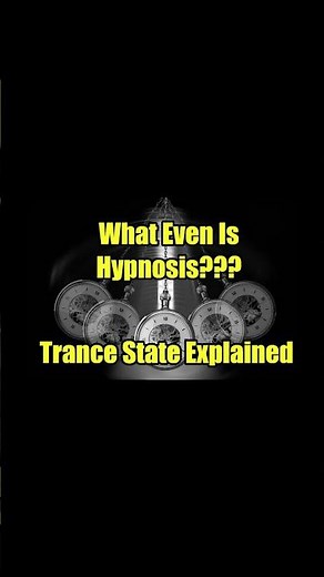 HYPNOSIS: A Quick Guide to the Trance State Explained