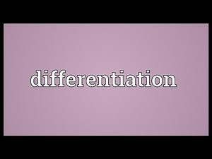 Differentiation Meaning