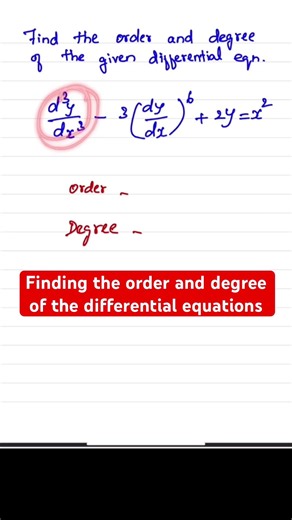 Finding the order and degree of the differential equations