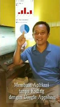 Membuat Aplikasi Tanpa Koding dengan Google Appsheet #appsheet #appsheetindonesia