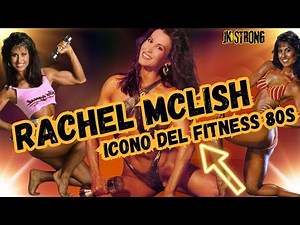 Rachel McLish: El Ícono Original del Fitness que Definió una Era *JK STRONG*