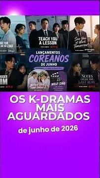 The Most Anticipated K-Dramas and Korean Movies of June 2026 #dorama #kdrama