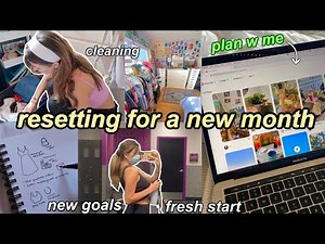 new month fresh start: MY RESET ROUTINE!
