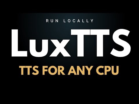 LuxTTS: Text-to-Speech Model for Any CPU - Lightweight Zipvoice