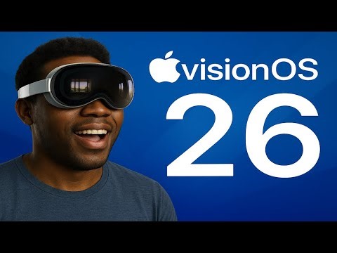 VisionOS 26 Changes EVERYTHING! 🤯