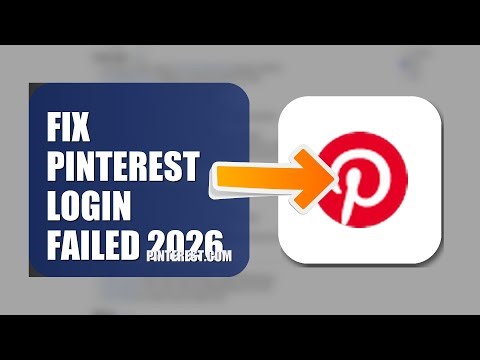 How To Fix Pinterest Login Failed 2026