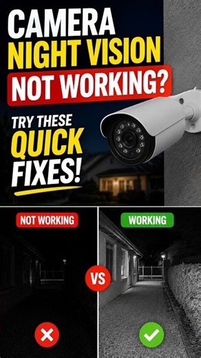Camera Night Vision Not Working? Try These Quick Fixes!