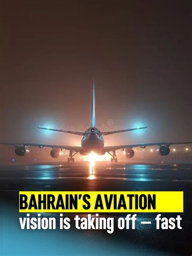 Bahrain's National Aviation Strategy Launch Announced